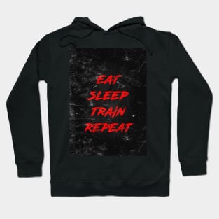 Eat sleep train repeat Hoodie